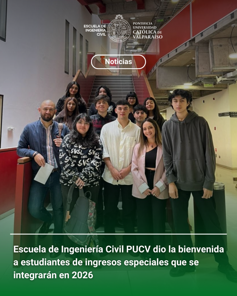 Escuela de Ingeniería Civil PUCV dio la bienvenida a estudiantes de ...